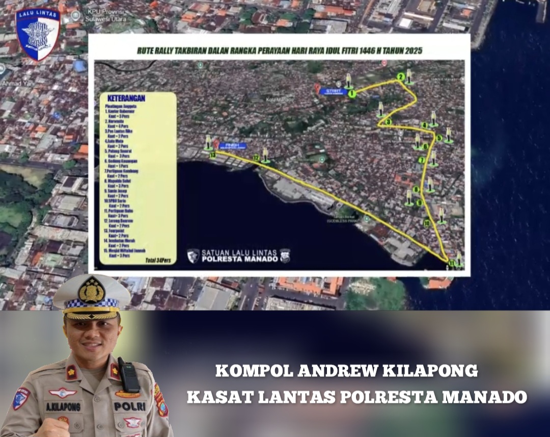 Berikut Rute Pawai Takbiran di Manado, Kompol Andrew: Pengendara yang Mengarah ke Jalan Pierre Tendean Bisa Mengambil Jalur Alternatif, Tetap Patuhi Aturan Berlalu Lintas
